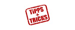Tipps und Tricks